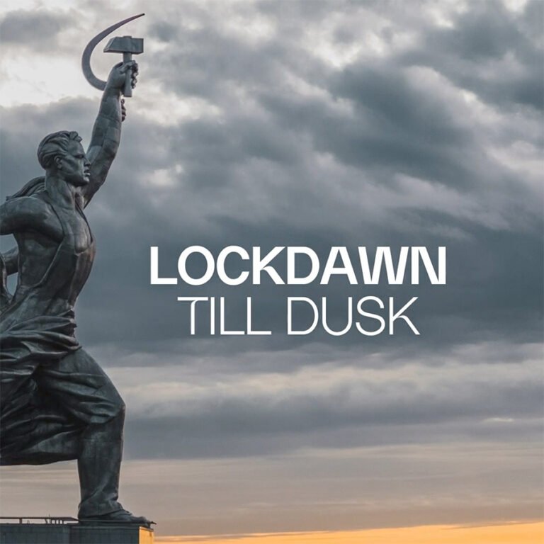 Lockdown Till Dusk
